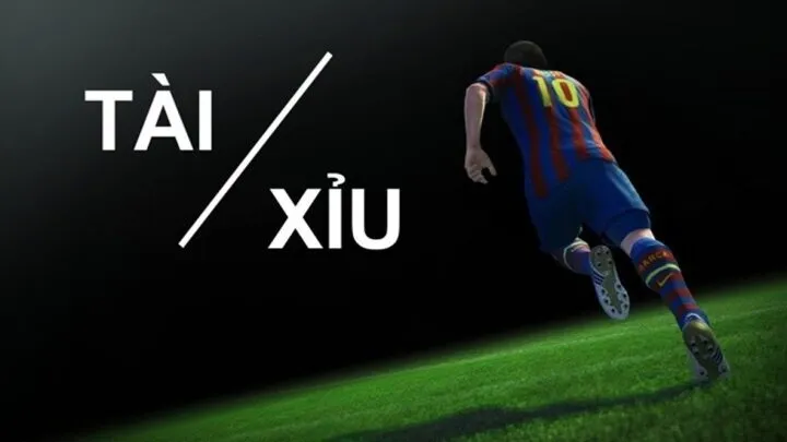 Cách loại Kèo Tài Xỉu phổ biến được ưa chuộng